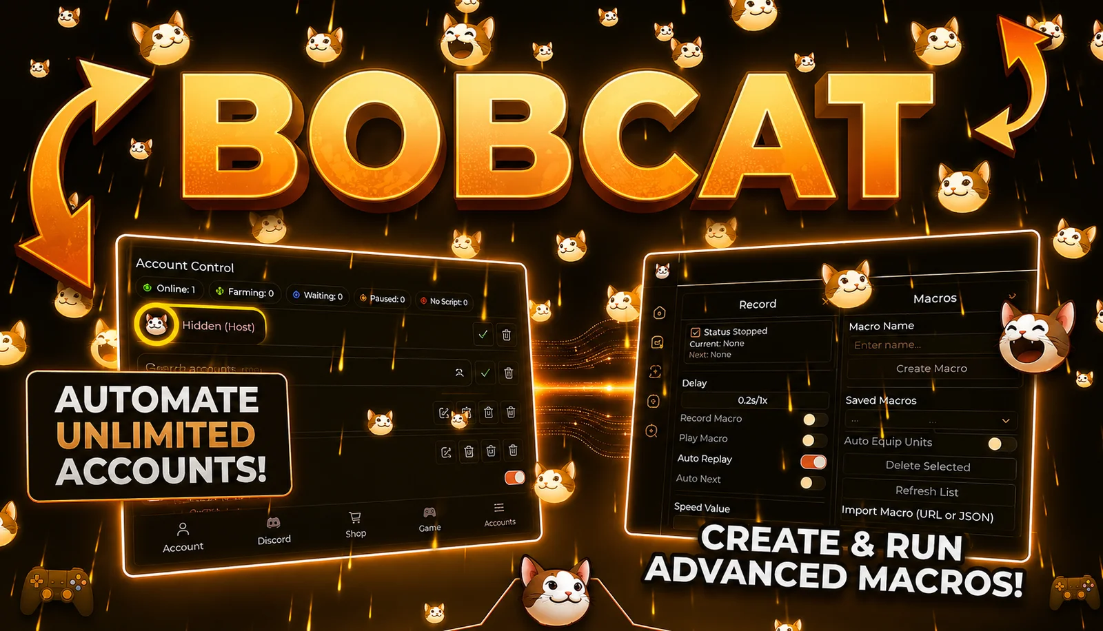 BobCat | Harvest | Macro | Account Control