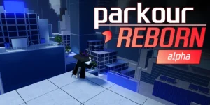 PARKOUR Reborn Alpha ITEMS/MONEY FARM DECEMBER 2024