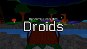 Randomly Generated Droids AUTO FARM MARCH 2024