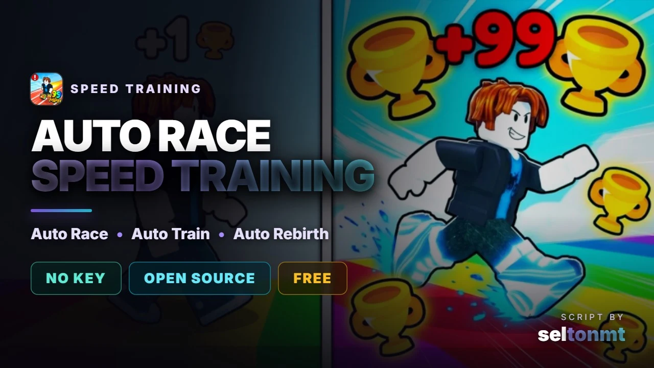 Speed Training Script - Auto Race, Auto Train, Auto Rebirth, Auto Shoes, Auto Eggs, Auto Pets & Auto Upgrades | Open Source, No Key