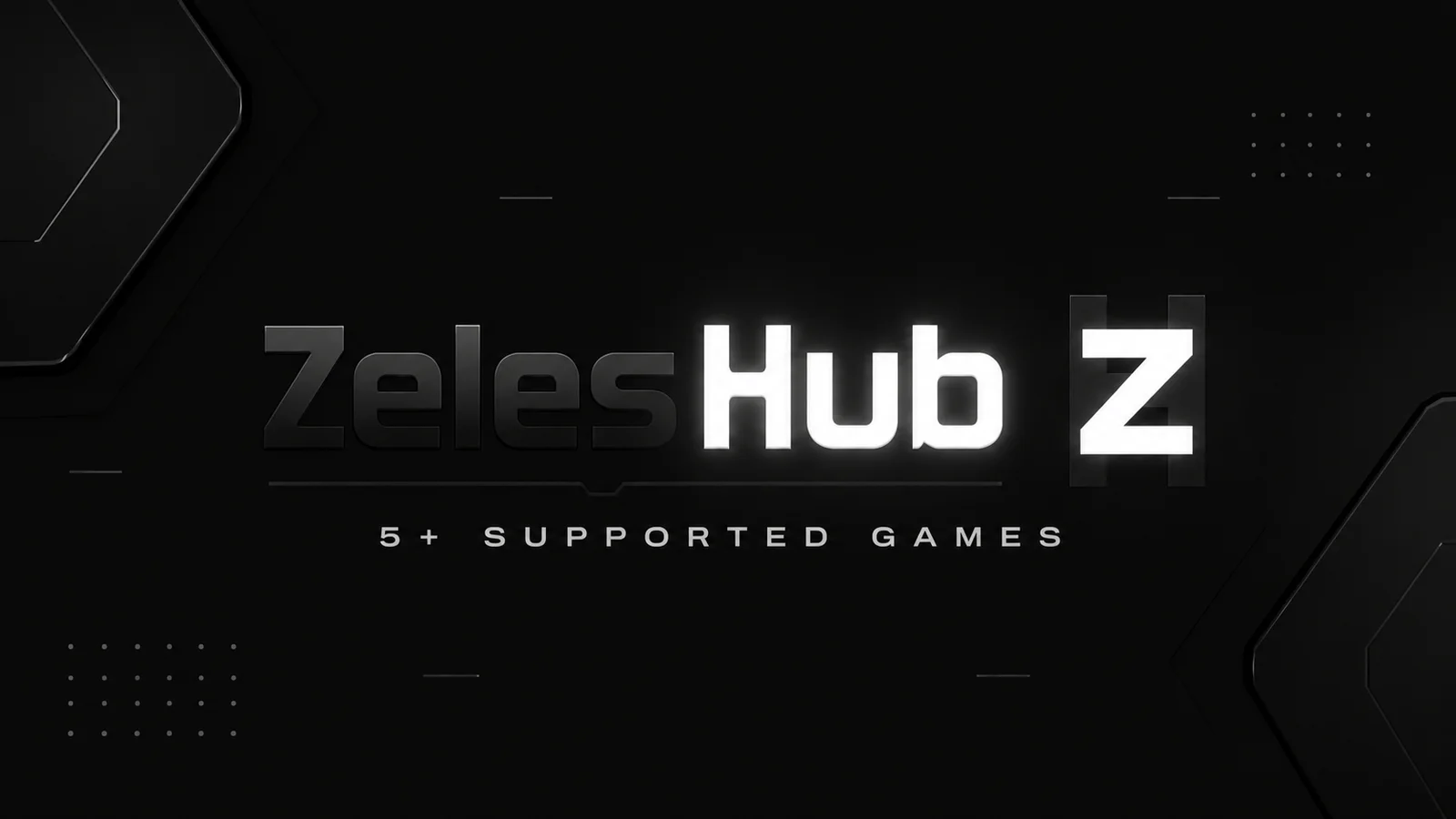 Zeles Hub ( 5+ Supported Games)